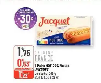 G20 4 pains hot dog nature jacquet offre
