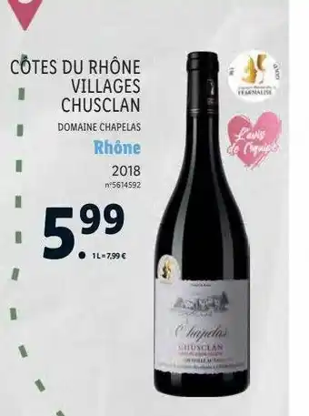 Lidl Côtes du rhône villages chusclan domaine chapelas rhône 2018 offre
