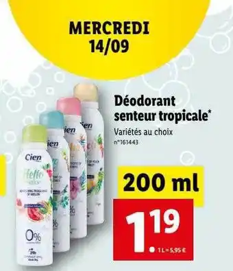 Lidl Déodorant senteur tropicale cien offre