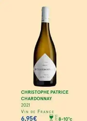 Monoprix Christophe patrice chardonnay 2021 vin de france offre
