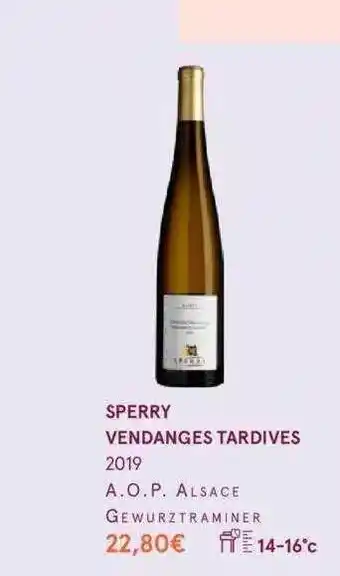 Sperry vendanges tardives 2019 a.o.p. alsace gewurztraminer