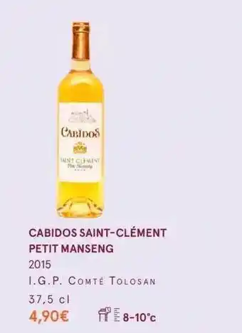 Monoprix Cabidos saint-clément petit manseng 2015 i.g.p. comté tolosan offre