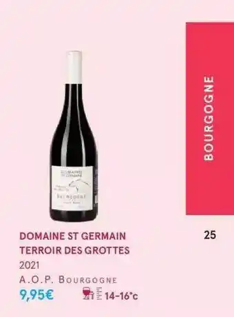 Monoprix Domaine st germain terroir des grottes 2021 a.o.p. bourgogne offre