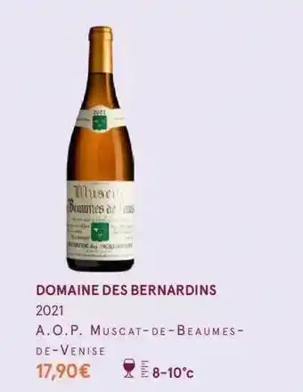 Monoprix Domaine des bernardins 2021 a.o.p. muscat-de-beaumes-de-venise offre