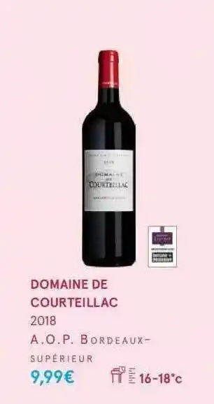 Monoprix Domaine de courteillac 2018 a.o.p. bordeaux-supérieur offre