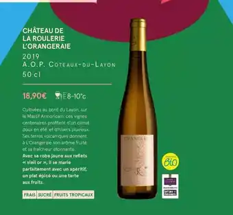 Monoprix Château de la roulerie l'orangeraie 2019 a.o.p. côteaux-du-layon 50 cl offre