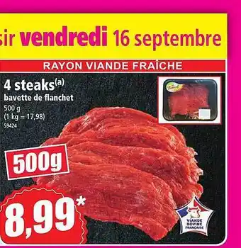 Norma 4 steaks bavette de flanchet offre