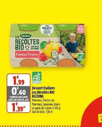 Coccinelle Supermarché Dessert fruitiers les récoltes bio blédina offre