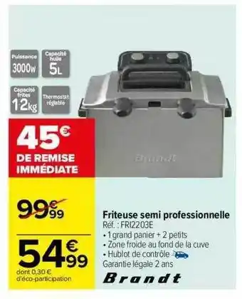 Carrefour Friteuse semi professionnelle brandt offre