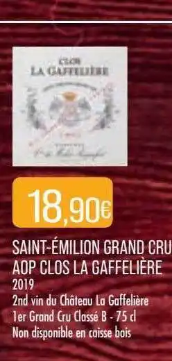 Match Saint-émilion grand cru aop clos la gaffelière 2019 offre