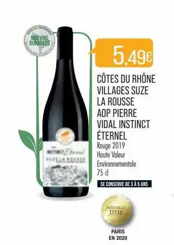 Match Côtes du rhône villages suze la rousse aop pierre vidal instinct éternel rouge 2019 offre