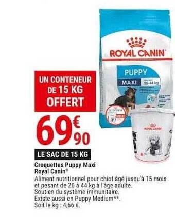 Gamm vert Croquettes puppy maxi royal canin offre