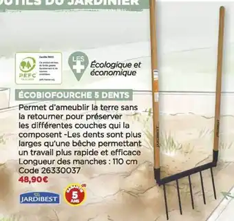 Bricomarché Écobiofourche 5 dents jardibest offre