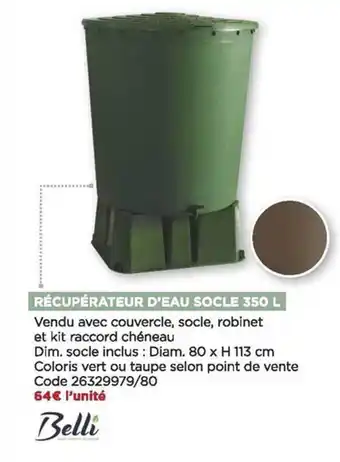 Bricomarché Récupérateur d'eau socle 350l belli offre