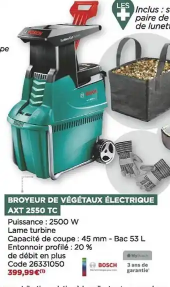Bricomarché Broyeur de végétaux électrique axt 2550 tc bosch offre
