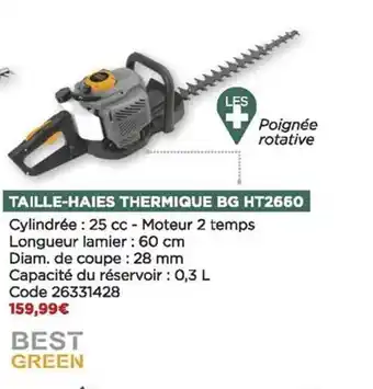 Bricomarché Taille-haies thermique bg ht2660 best green offre