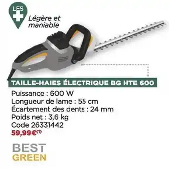 Bricomarché Taille-haies électrique bg hte 600 best green offre