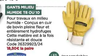 Bricomarché Gants milieu humide t8 ou 10 jardibest offre