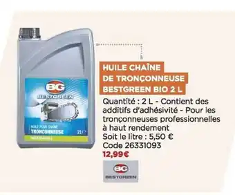 Bricomarché Huile chaîne de tronçonneuse best green bio 2l offre
