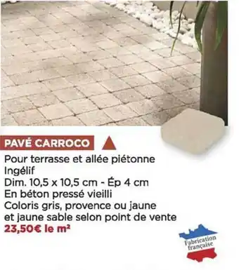 Bricomarché Pavé carroco offre