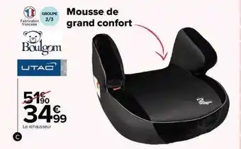 Carrefour Rehausseur boulgom offre