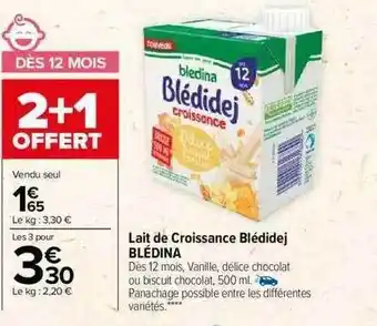 Carrefour Lait de croissance blédidej blédina offre