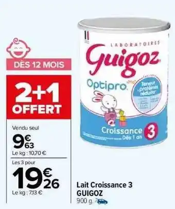 Carrefour Lait croissance 3 guigoz offre