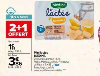 Carrefour Mini lactés blédina offre