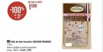 Géant Casino Pâté de foie forestier maison prunier offre