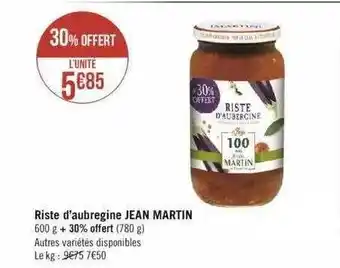 Géant Casino Riste d'aubergine jean martin offre
