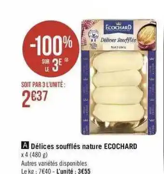 Géant Casino Délices soufflés nature ecochard offre
