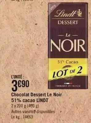 Géant Casino Chocolat dessert le noir 51% cacao lindt offre