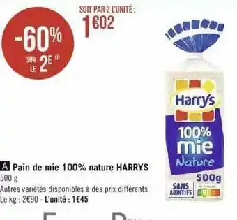 Géant Casino Pain de mie 100% nature harrys offre