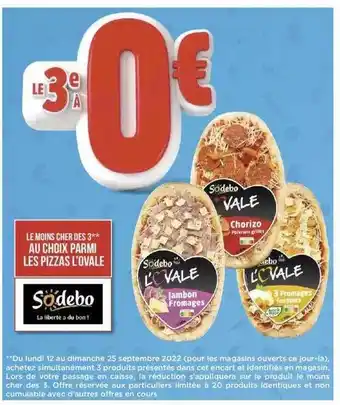 Géant Casino Pizzas l'ovale sodebo offre