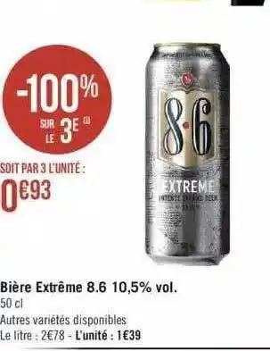 Géant Casino Bière extrême 8.6 10,5% vol. offre
