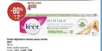 Géant Casino Crème dépilatoire minima peaux sèches veet offre