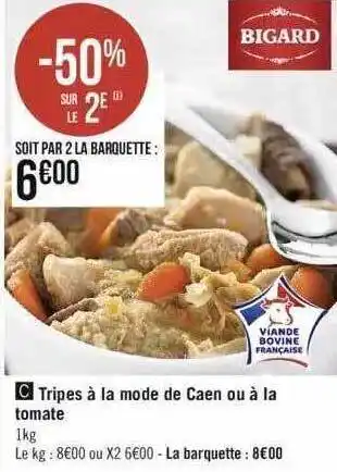 Géant Casino Tripes à la mode de caen ou à la tomate bigard offre