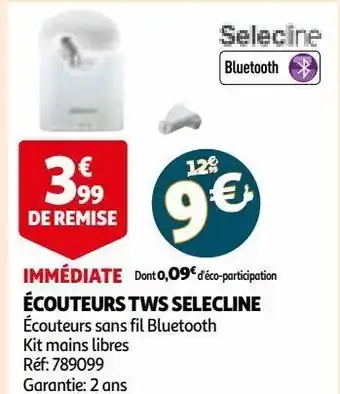 Auchan Écouteurs tws selecline offre