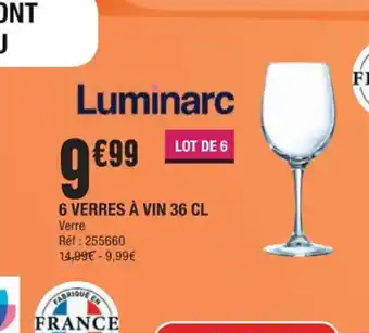 La Foir'Fouille 6 Verres à Vin 36cl offre