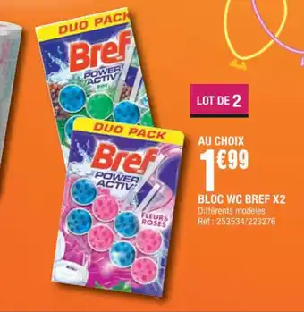 La Foir'Fouille Bloc Wc Bref x2 offre
