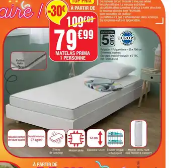 La Foir'Fouille Matelas Prima 1 Personne offre