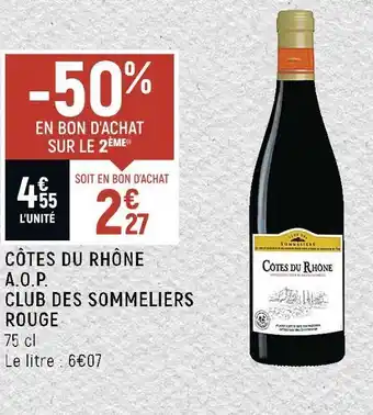 Spar Club des sommeliers côtes du rhône a.o.p. rouge offre