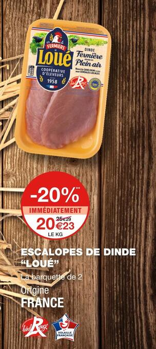 Monoprix Loué escalopes de dinde offre