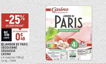 Spar Casino jambon de paris découenné dégraissé offre