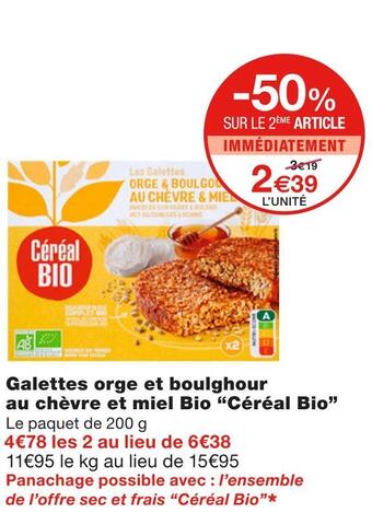 Monoprix Céréal bio galettes orge et boulghour au chèvre et miel bio offre