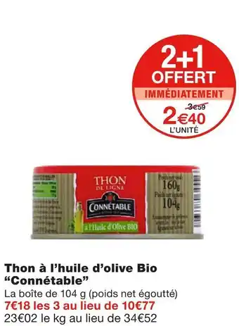 Monoprix Connétable thon à l’huile d’olive bio offre