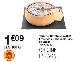 Monoprix Tomme catalane a.o.p. offre