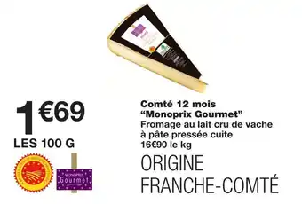 Monoprix Monoprix gourmet comté 12 mois offre