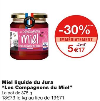 Monoprix Les compagnons du miel miel liquide du jura offre