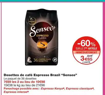 Monoprix Senseo dosettes de café espresso brazil offre